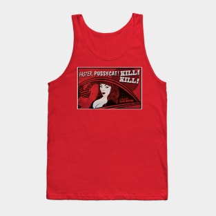 Faster Pussycat Kill Kill Tank Top